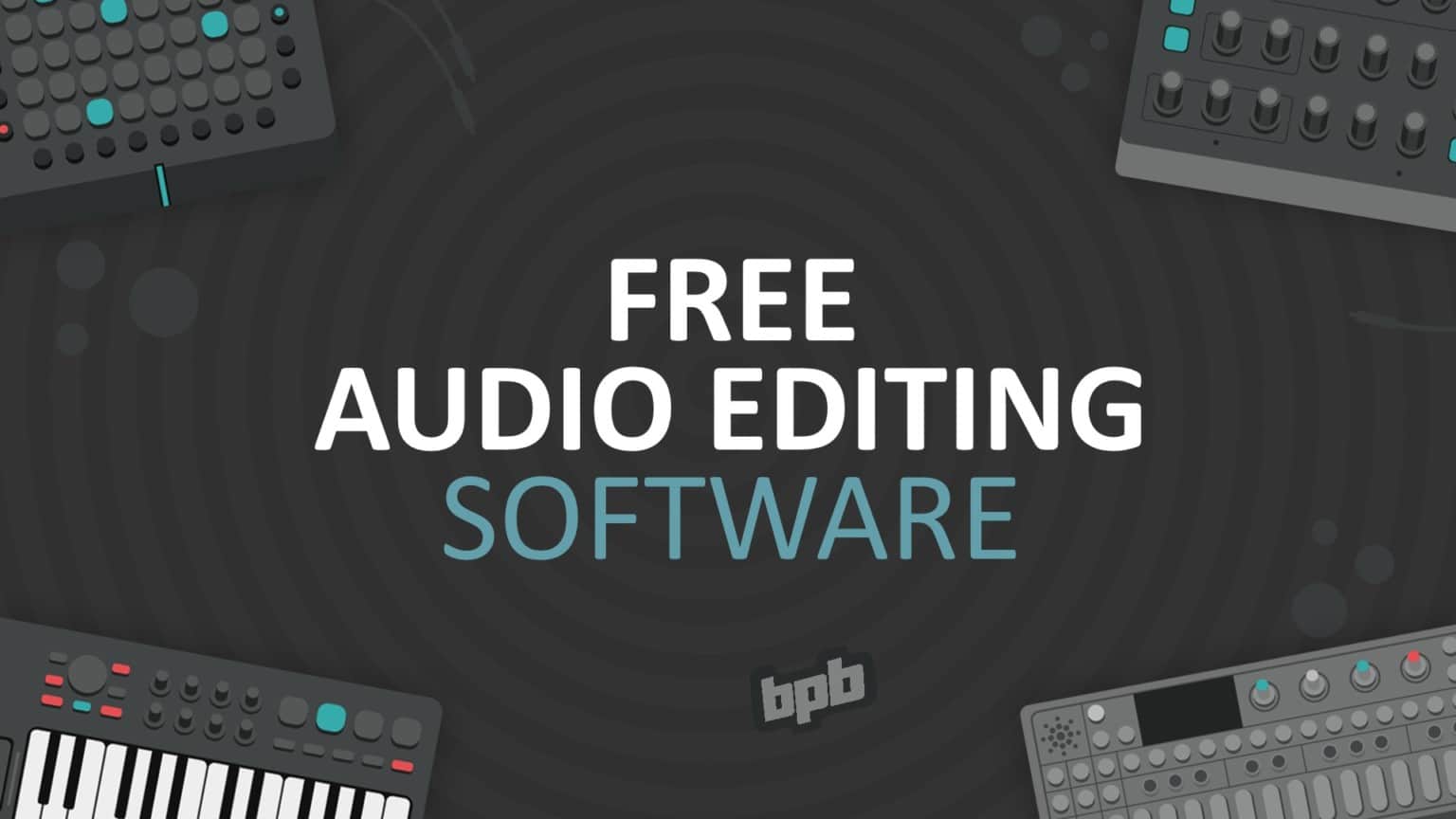 Audio Editing Software (Best Free Audio Editor)