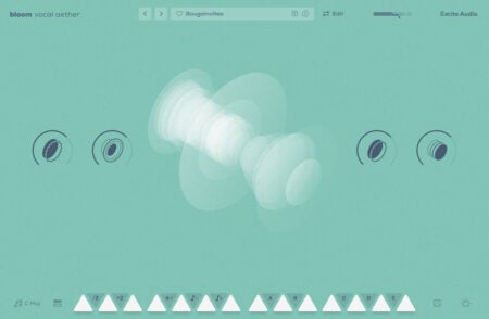Get Excite Audio's Bloom Vocal Aether On Sale For A Limited Time