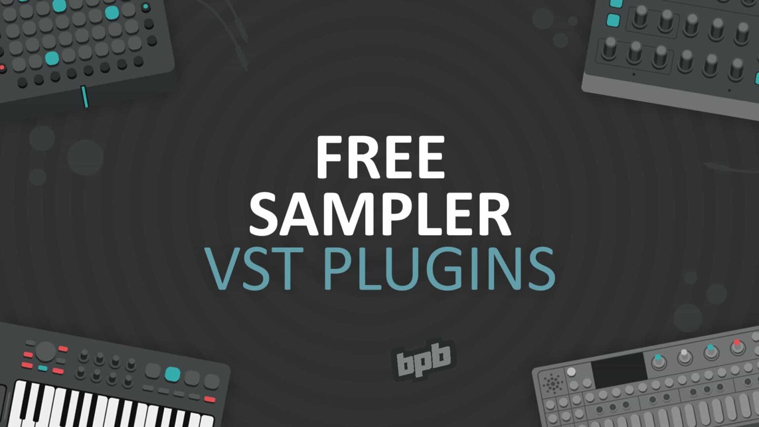 Free Sampler VST Plugins