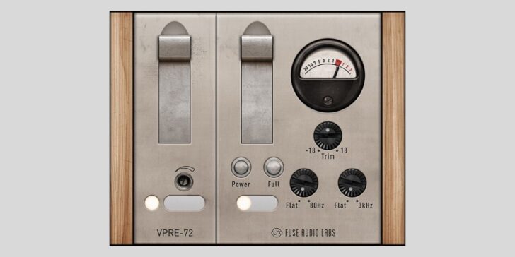 Fuse Audio Labs Releases FREE VPRE-72 Vintage Tube Preamp