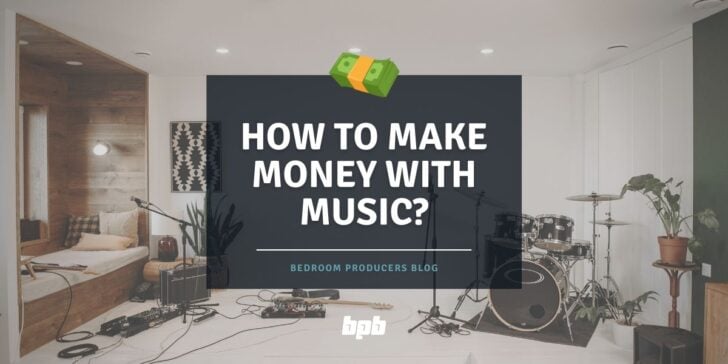 How To Make Money With Music?