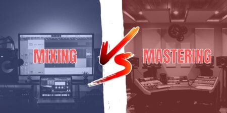 Mixing vs. Mastering: What is the difference?