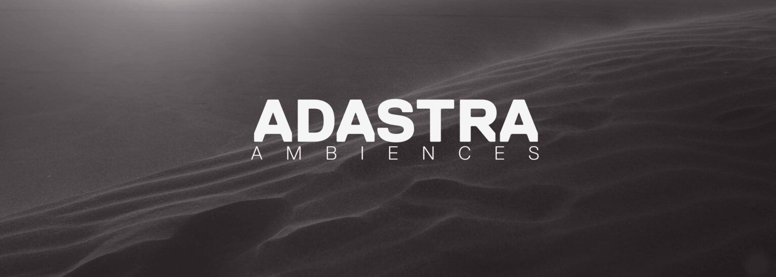 Adastra Ambiences is a FREE cinematic soundscape library for Soundpaint