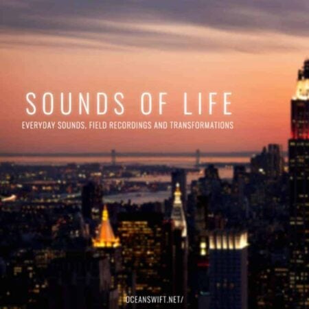 Sounds of Life Free Sample Library By Ocean Swift (KVRDC18)