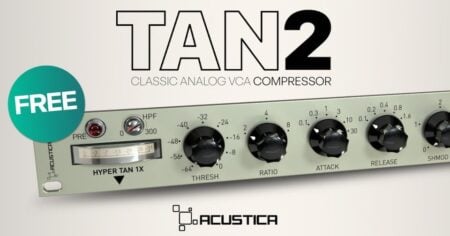 TAN2 by Acustica Audio