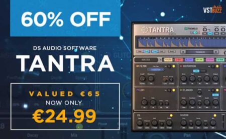 Get 62% OFF “Tantra” VST/AU Plugin by Dmitry Sches @ VSTBuzz