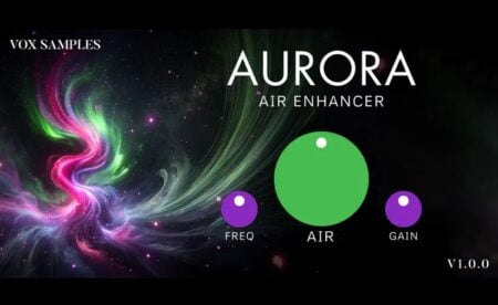 Vox Samples Releases FREE Aurora Air Enchancer Plugin