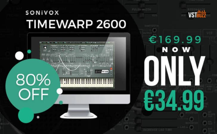 Get 80% OFF TimewARP 2600 Synthesizer @ VSTBuzz (VST/AU/RTAS)