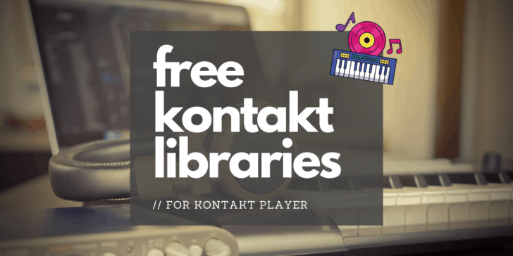 Free Kontakt Libraries